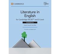 Cambridge IGCSE and O Level Literature in English. Workbook. Per le Scuole superiori. Con espansione online (Cambridge International IGCSE)