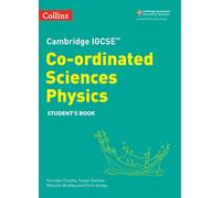 Cambridge IGCSE™ Co-ordinated Sciences Physics Student's Book (Collins Cambridge IGCSE™)