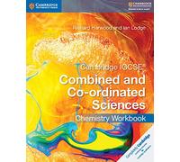 Cambridge IGCSE Combined and Co-ordinated Sciences. Chemistry Workbook (Cambridge International IGCSE)