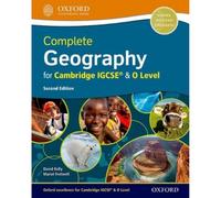 Cambridge IGCSE. Complete geography. Student's book. Per le Scuole superiori. Con espansione online. Con CD-ROM: With Website Link (Cambridge IGCSE & O Level Complete Geography)