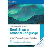 Cambridge IGCSE English as a second language exam preparation and practice. Per le Scuole superiori. Con espansione online. Con 2 CD-Audio (Cambridge International IGCSE)