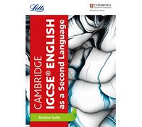 Cambridge IGCSE™ English as a Second Language Revision Guide (Letts Cambridge IGCSE™ Revision)