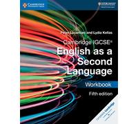 Cambridge IGCSE English as a second language. Workbook. Per le Scuole superiori. Con espansione online (Cambridge International IGCSE)