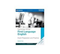 Cambridge IGCSE™ First Language English Exam Preparation and Practice (Cambridge International IGCSE)
