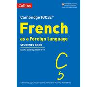 Cambridge IGCSE™ Francés – Libro del alumno (Collins Cambridge IGCSE™)