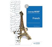 Cambridge IGCSE™ French Study and Revision Guide: Hodder Education Group
