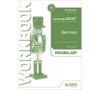 Cambridge IGCSE™ German Vocabulary Workbook