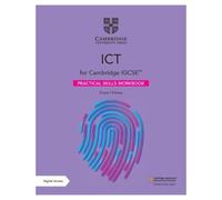 Cambridge IGCSE. ICT. Practical workbook. Con licenza 2 anni. per le Scuole superiori. Con espansione online (Cambridge International IGCSE)