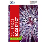 Cambridge IGCSE™ ICT Revision Guide (Letts Cambridge IGCSE™ Revision)