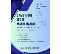 Cambridge IGCSE Mathematics (0580) Paper 2 (Extended): Topical Past Papers (IGCSE and O Level Past Papers)