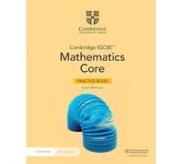 Cambridge IGCSE mathematics. Core and extended. Core practice book. Per le Scuole superiori. Con espansione online (Cambridge International IGCSE)
