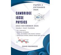 Cambridge IGCSE Physics Extended 0625 Paper 4: Past Papers: 2022 - June 2025 (IGCSE and O Level Past Papers)