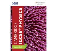 Cambridge IGCSE™ Physics Revision Guide (Letts Cambridge IGCSE™ Revision)