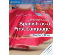 Cambridge IGCSE® Spanish as a First Language Teacher's Book (Cambridge International IGCSE)