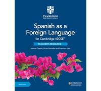 Cambridge IGCSE Spanish as a foreign language. Per gli esami del 2021. Teacher's resource book. Per le Scuole superiori. Con espansione online (Cambridge International IGCSE)