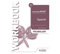 Cambridge IGCSE™ Spanish Vocabulary Workbook: Hodder Education Group