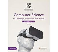 Cambridge International AS & A Level Computer Science Revision Guide