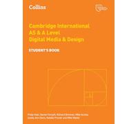 Cambridge International AS & A Level Digital Media and Design Student’s Book (Collins Cambridge International AS & A Level)