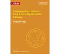 Cambridge International AS & A Level Digital Media and Design Student’s Book (Collins Cambridge International AS & A Level)
