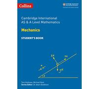 Matemáticas Cambridge International AS & A Level: Mecánica – Libro del alumno – Collins
