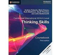 Cambridge international AS & A level thinking skills. Coursebook. Per le Scuole superiori