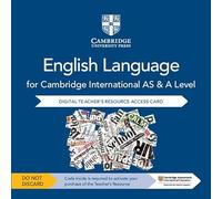 Cambridge International AS and A Level English Language. Teachers Resource Access Card. Per le Scuole superiori