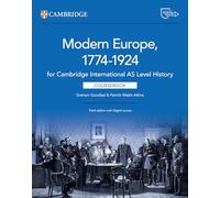 Cambridge International AS Level History. Modern Europe 1774-1924. Coursebook. Per le Scuole superiori. Con e-book