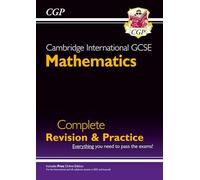 Cambridge International GCSE Maths Complete Revision & Practice: Core & Extended (inc Online Ed) (CGP Cambridge IGCSE)