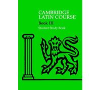 Cambridge latin course. Cambridge School Classics Project. Student study book. Per le Scuole superiori. Con espansione online (Vol. 3)