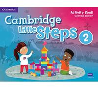 Cambridge Little Steps Level 2 Activity Book: Vol. 2 (SIN COLECCION)