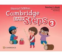CAMBRIDGE LITTLE STEPS LEVEL 3 TEACHER'S BOOK WITH DIGITAL P: Vol. 3