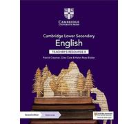 Cambridge lower secondary english. Teacher's resource. Per la Scuola media. Con espansione online (Vol. 8)