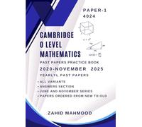Cambridge O Level Mathematics (4024) Paper 1: Yearly Past Papers Practice Book (IGCSE and O Level Past Papers)