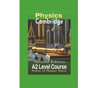 Cambridge Physics A2 Level Course: Second Edition