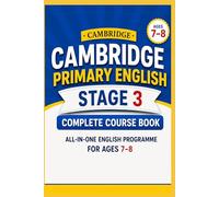 Cambridge Primary English Stage 3 Complete Course Book: All-in-One English Programme for Ages 7-8 | Long Vowels, Spelling Rules, Grammar, Reading & Writing | Includes Student Book, Workbook & Reader