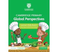 Cambridge primary global perspectives. Learner's skills book 4. Per la Scuola elementare. Con Contenuto digitale per download