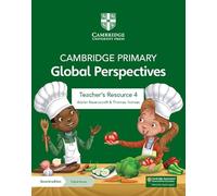 Cambridge primary global perspectives. Teacher's resource 4. Per la Scuola elementare. Con Contenuto digitale per download
