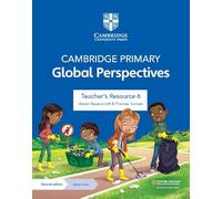 Cambridge primary global perspectives. Teacher's resource 6. Per la Scuola elementare. Con Contenuto digitale per download