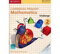 Cambridge Primary Mathematics Challenge 2 (Cambridge Primary Maths)