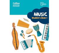 Cambridge Primary Music Student’s Book Stage 1: Collins International Primary Music