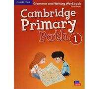 Cambridge Primary Path Level 1 Grammar and Writing Workbook: Vol. 1 (SIN COLECCION)
