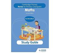 Cambridge Primary Revise for Primary Checkpoint Mathematics Study Guide 2nd edition (Cambridge Primary Maths)