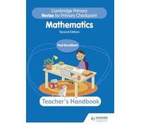 Cambridge Primary Revise for Primary Checkpoint Mathematics Teacher's Handbook 2nd edition: Hodder Education Group (Cambridge Primary Maths)