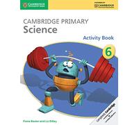 Cambridge primary science. Activity book. Per la Scuola media. Con espansione online (Vol. 6)