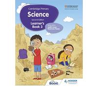 Cambridge Primary Science Learner’s Book 3 Second Edition: Learner’s Book