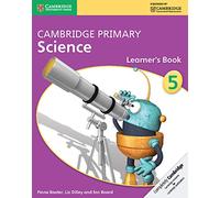 Cambridge Primary Science – Libro del alumno – para escuela media – Con expansión online (Vol.5)