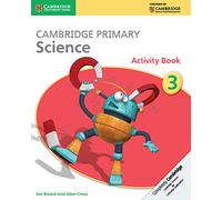Cambridge primary science. Stage 3. Activity book. Per le Scuole superiori