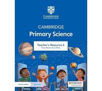 Cambridge primary science. Stages 1-6. Teacher's resource 6. Per le Scuole superiori. Con e-book. Con espansione online