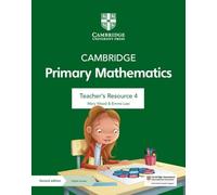 Cambridge rimary mathematics. Stages 1-6. Teacher's resource 4. Per la Scuola elementare. Con espansione online (Cambridge Primary Maths)