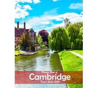 Cambridge UK: A Visual Journey Through Stunning Landmarks.